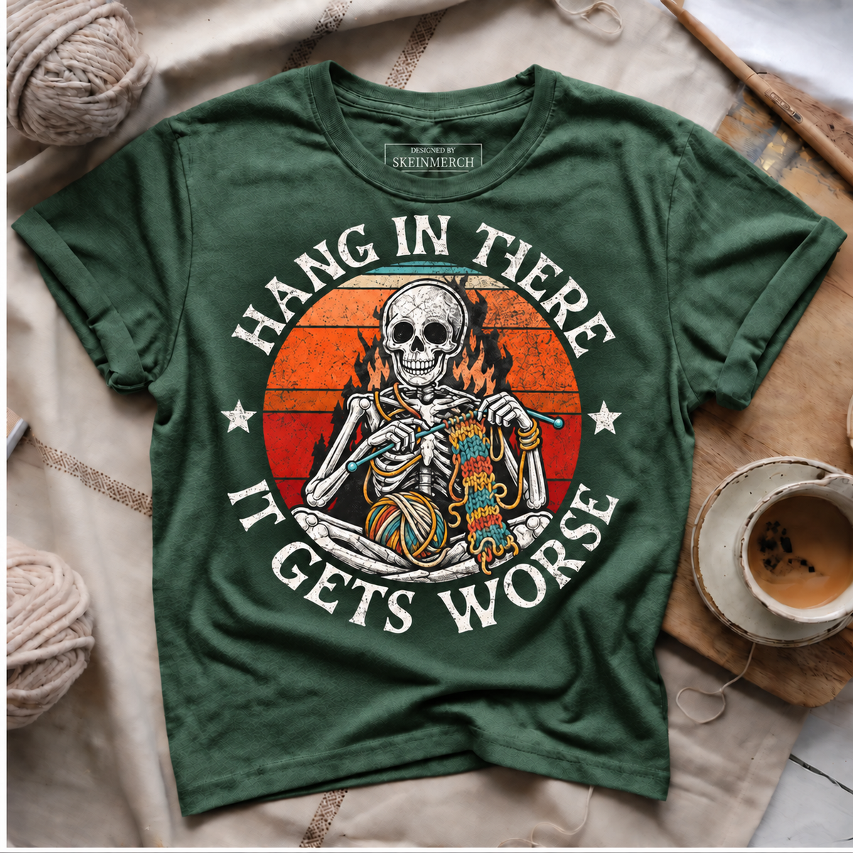 Hang in There It Gets Worse T-Shirt