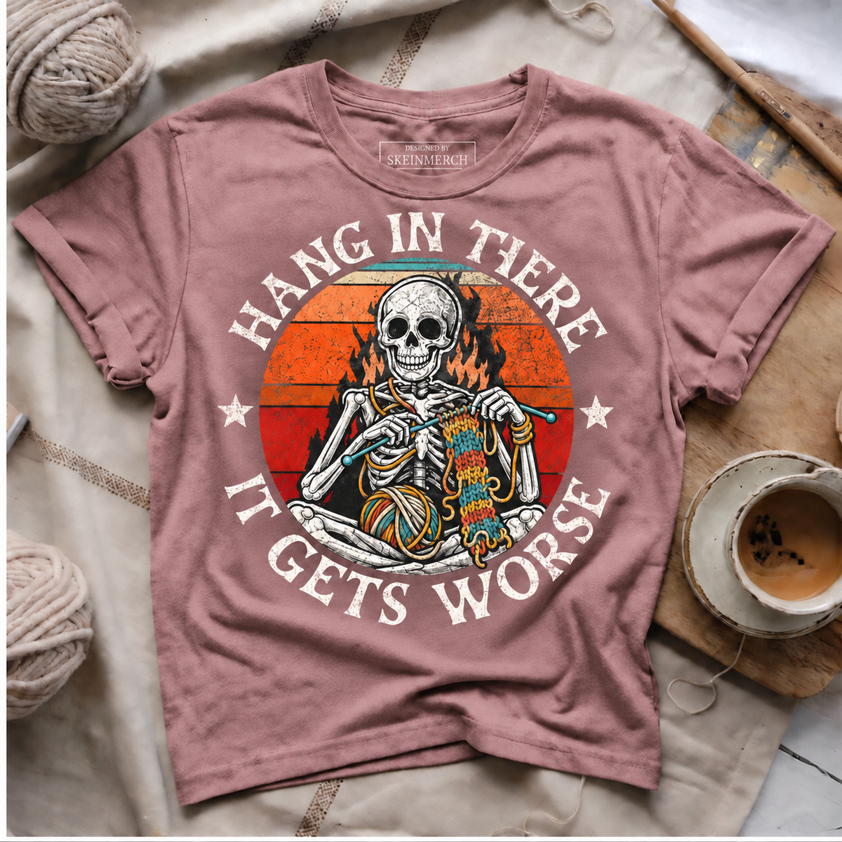 Hang in There It Gets Worse T-Shirt