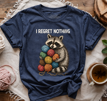 I Regret Nothing T-shirt