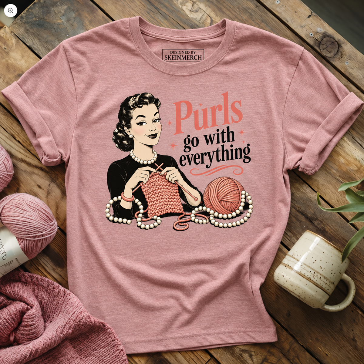 Purls go with everything T-shirt
