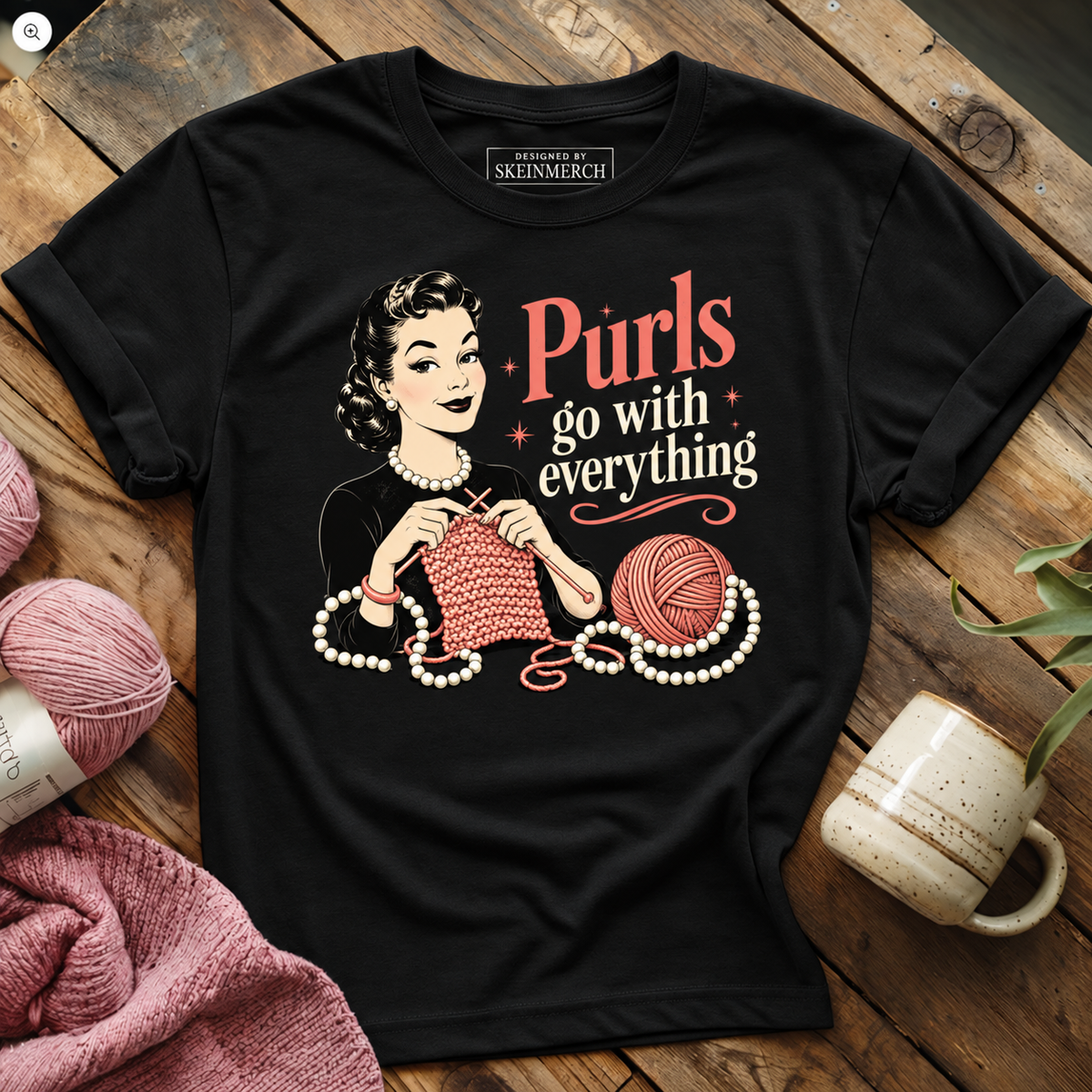 Purls go with everything T-shirt