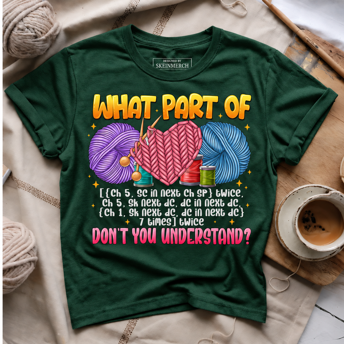 What Part of Crochet Don’t You Understand T-Shirt