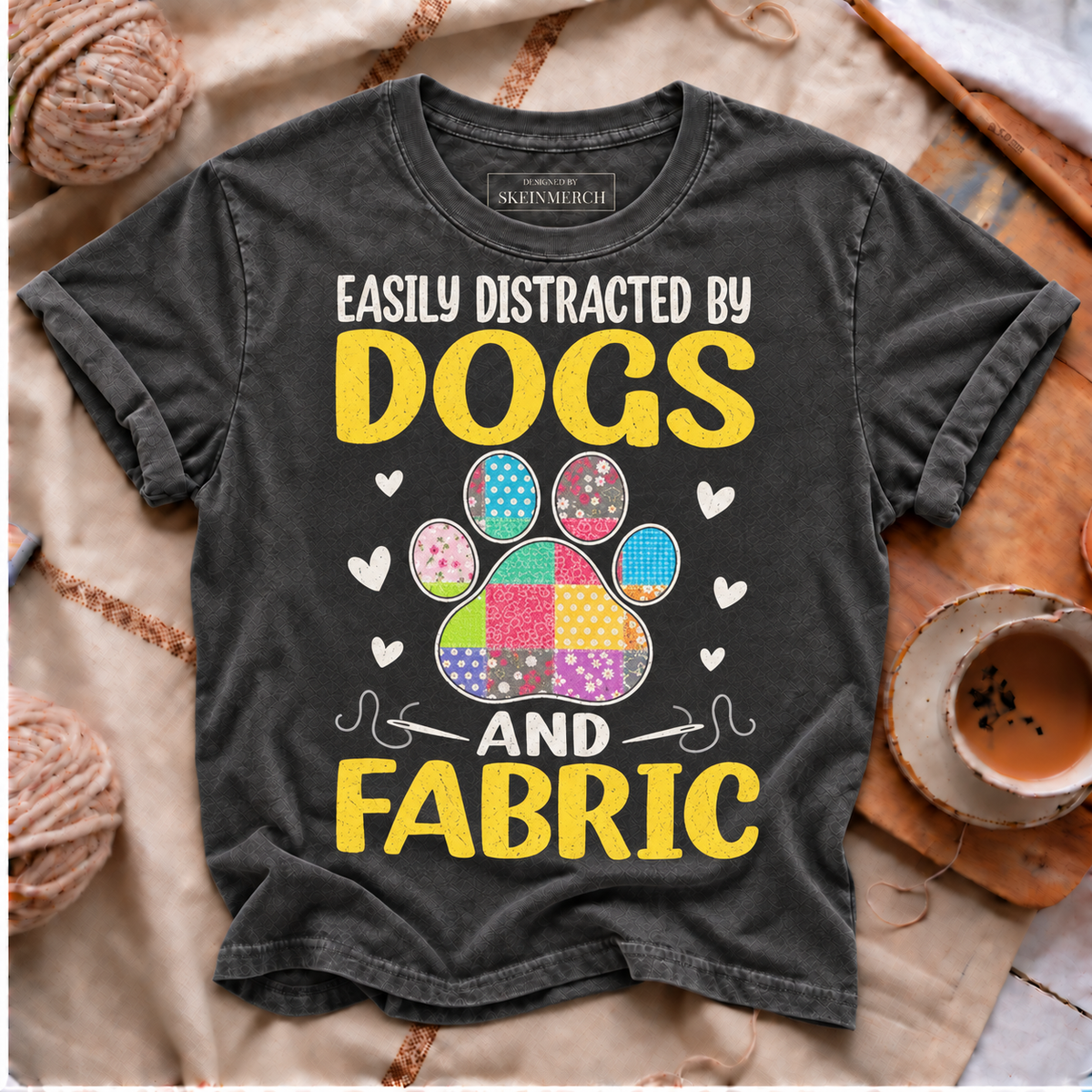 Easily Distracted By Dogs and Fabric Quilting Quilter T-Shirt Comfort Colors