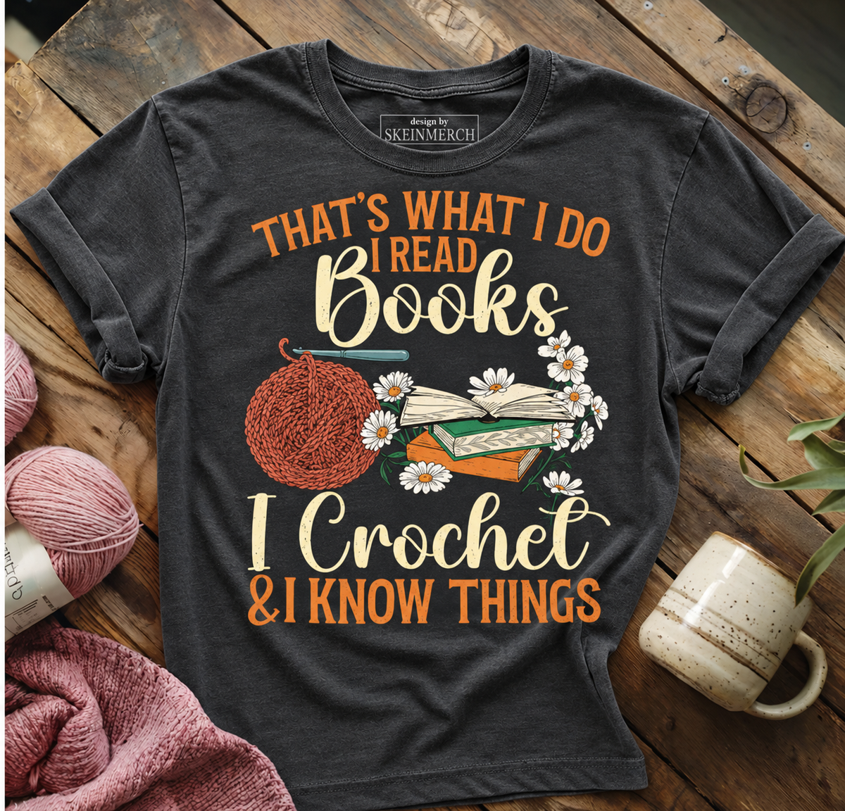 Crocheting Reading Books Crocheter Crochet T-Shirt Comfort Colors