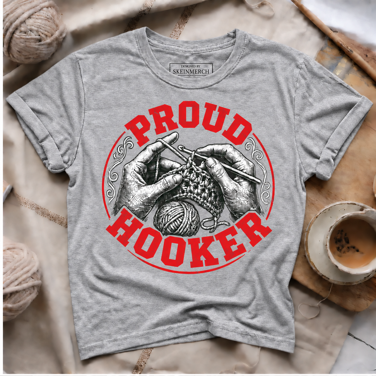 Proud Hooker Crochet Enthusiast Hobbyist T-Shirt