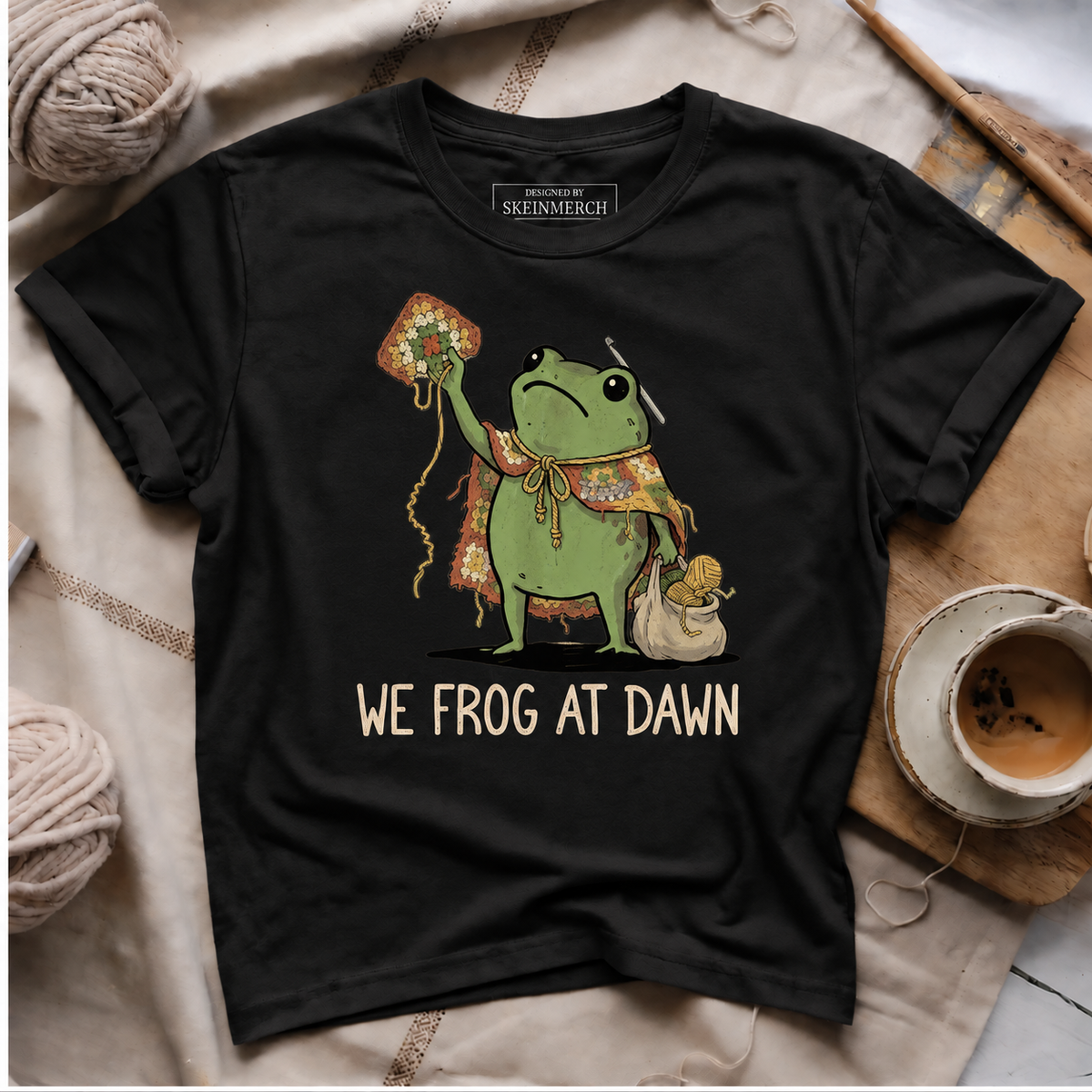 We Frog At Dawn Granny Square Crochet Hook Frogging Yarn T-Shirt