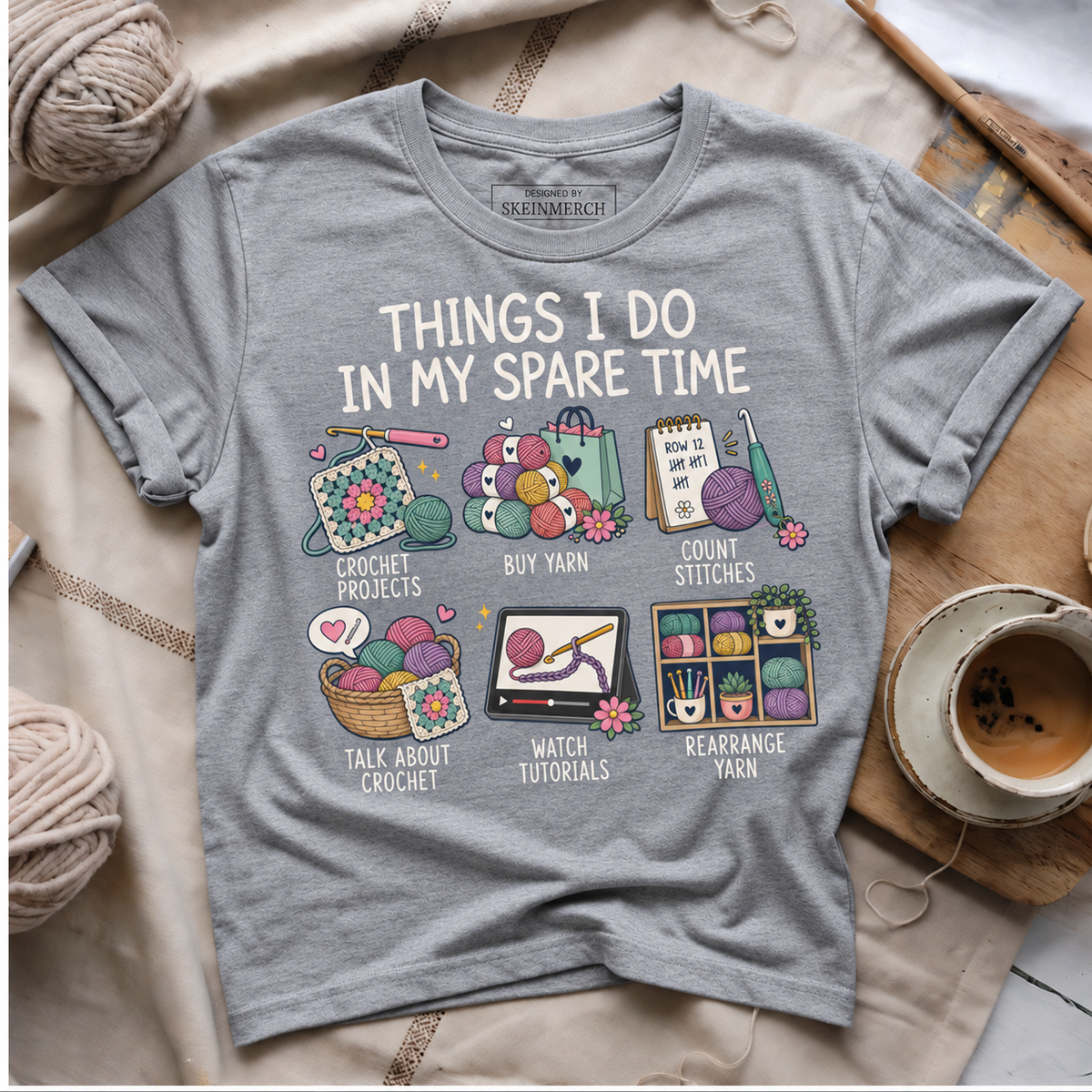 Things I Do In My Spare Time Yarn T-Shirt