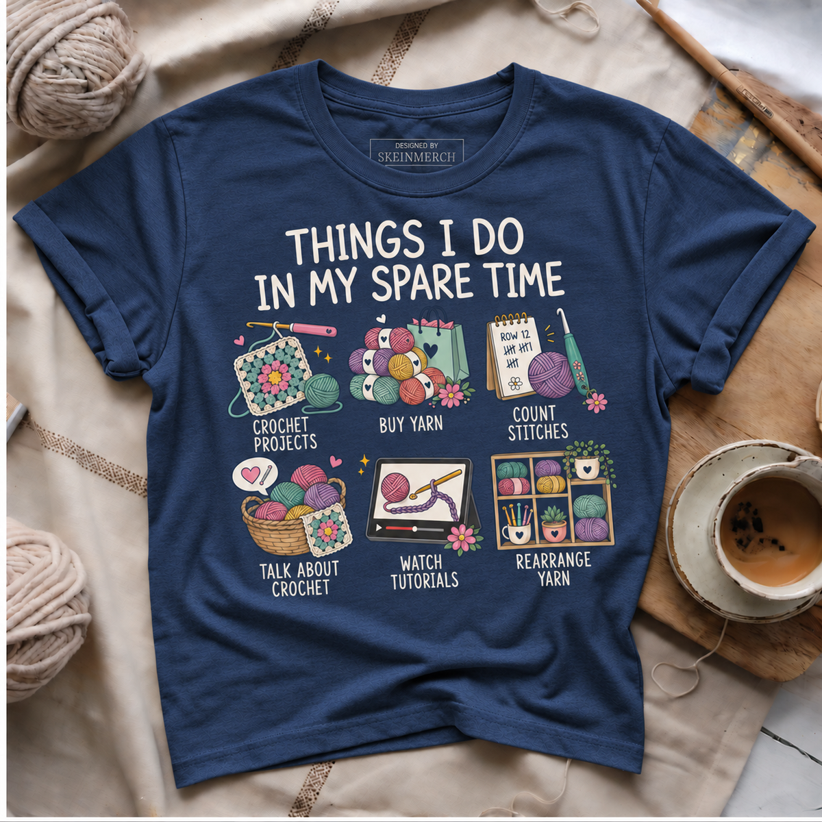 Things I Do In My Spare Time Yarn T-Shirt
