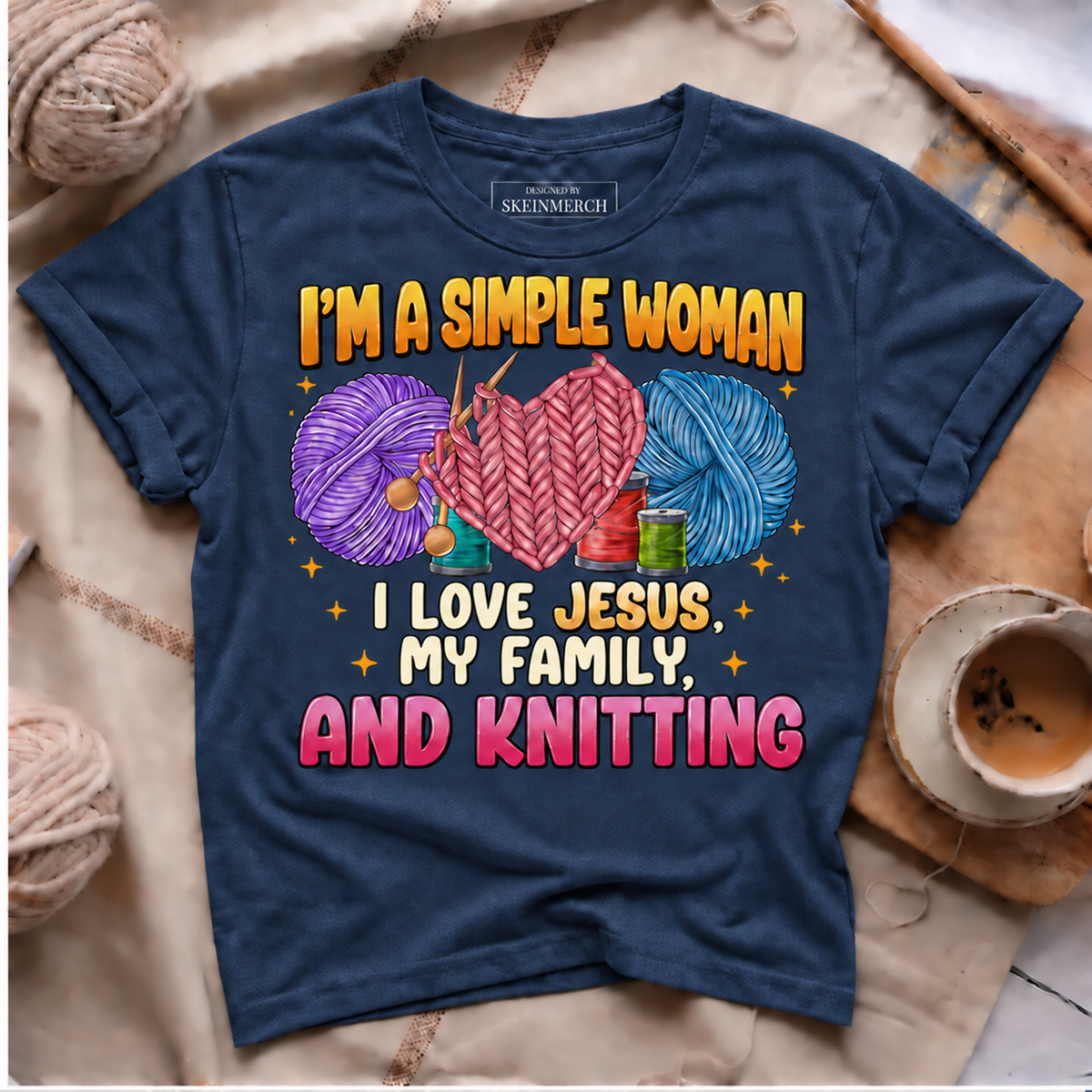 I'm A Simple Woman I Love Jesus My Family And Knitting T-Shirt - Navy