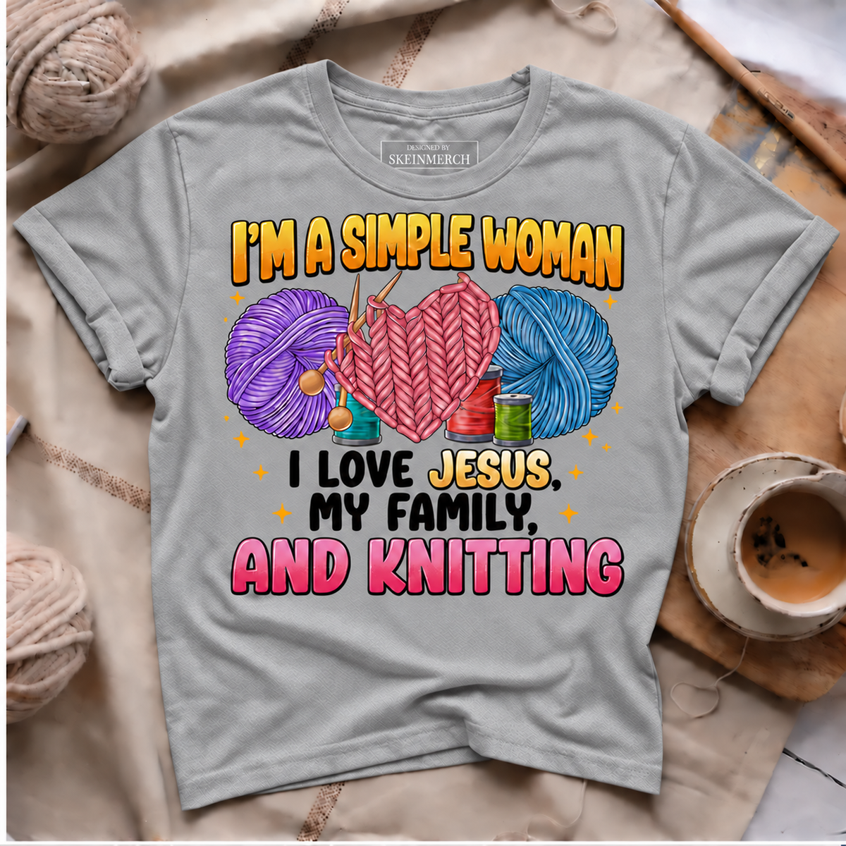 I'm A Simple Woman I Love Jesus My Family And Knitting T-Shirt - Silver