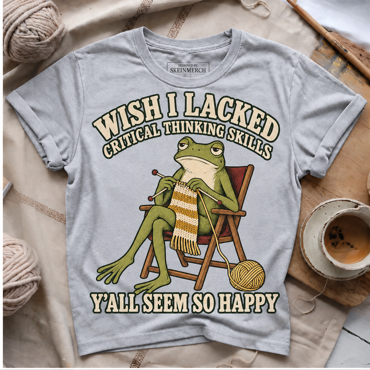 Wish I Lacked Critical Thinking Skills frog knitting T-shirt - Silver